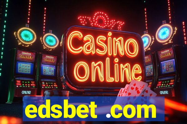 edsbet .com